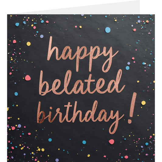 Happy belated birthday card in black with confetti pattern, partly open with back visible