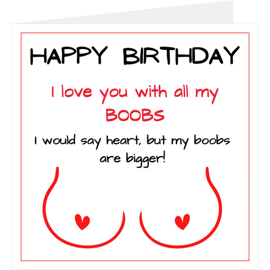 Funny boobs love birthday card standing with back slightly visible
