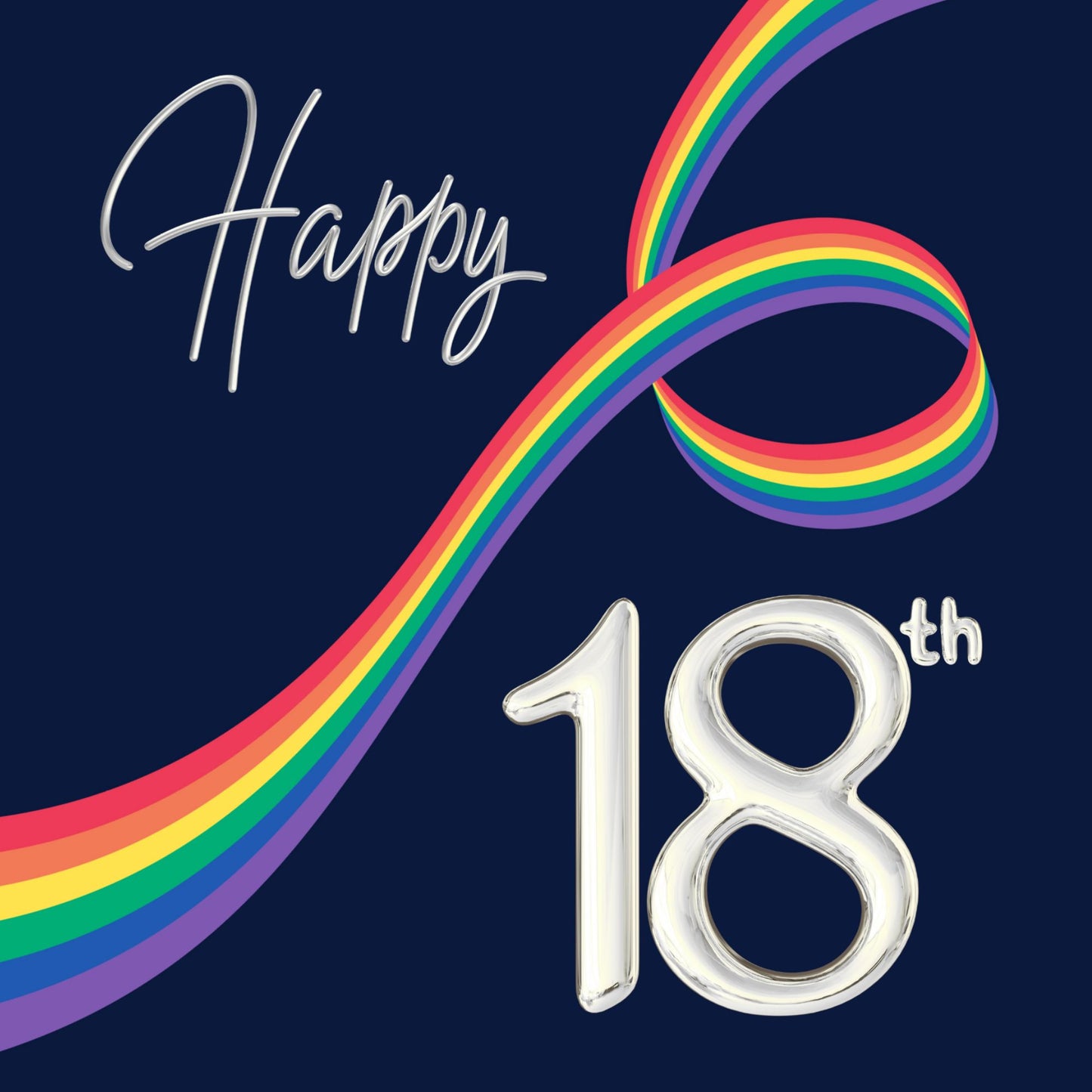 Rainbow ribbon on navy with silver 18th numerals and Happy script, modern milestone birthday card