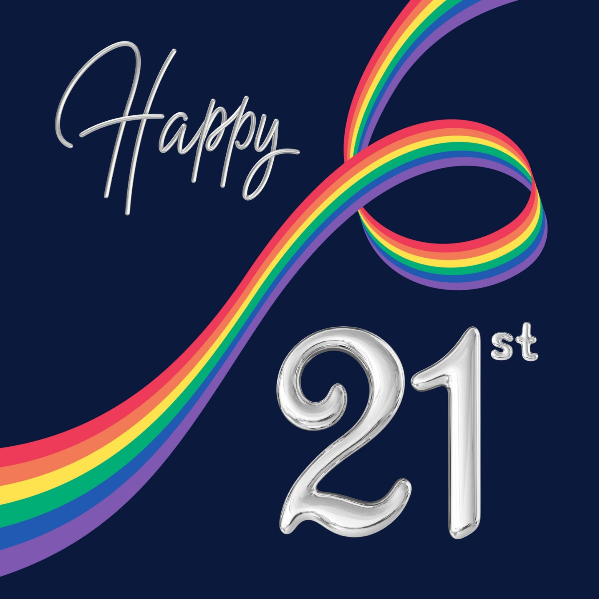 Rainbow ribbon on navy with silver 21st numerals and Happy script, modern milestone birthday card