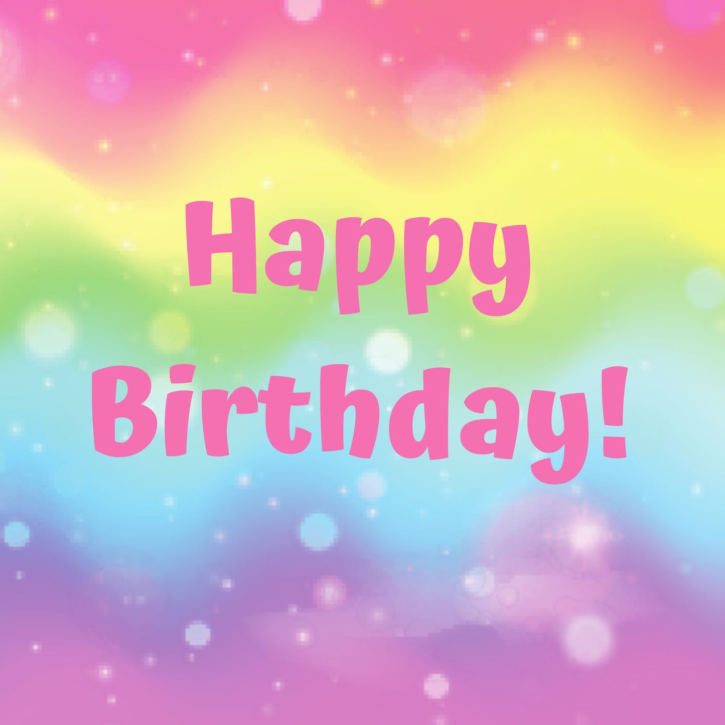 Rainbow sparkle happy birthday card front with pastel rainbow colours and sparkles